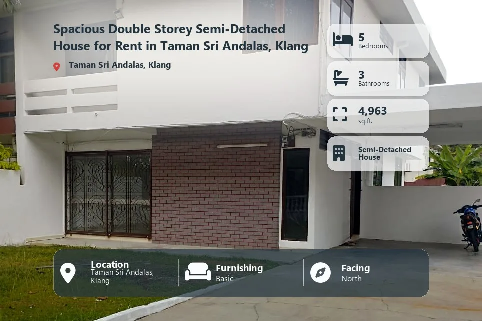 Spacious Double Storey Semi-Detached House for Rent in Taman Sri Andalas, Klang